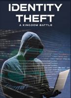 Identity Theft: A Kingdom Battle B0GRQGM9Y8 Book Cover