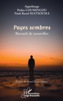 Pages sombres: Recueil de nouvelles (Harmattan Congo-Brazzaville) (French Edition) 233663886X Book Cover