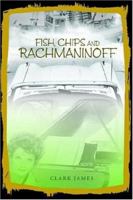 Fish, Chips and Rachmaninoff 059540247X Book Cover