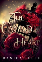 The Caged Heart B0H7M5VTZD Book Cover