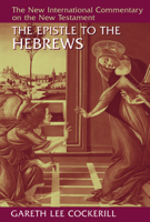 The Epistle to the Hebrews 0802824927 Book Cover