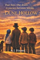 Dune Hollow: The Children Who Walked Between Worlds B0H4KT5FX6 Book Cover
