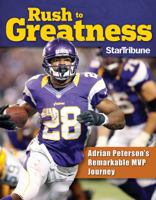 Rush to Greatness: Adrian Peterson's Remarkable MVP Journey 1600789005 Book Cover
