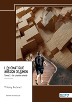L'énigmatique mission de Simon - Tome 2: Un chemin orienté 2385910047 Book Cover
