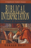 Biblical Interpretation   Past And Present 085111475X Book Cover