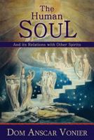 The Human Soul 0983029717 Book Cover