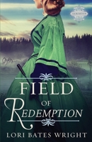 Field of Redemption 1732673829 Book Cover