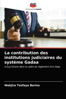 La contribution des institutions judiciaires du système Gadaa 620324905X Book Cover