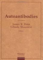 Autoantibodies 0444823832 Book Cover