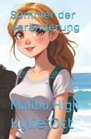 Sommer der Veränderung: Malibu High (German Edition) B0GH6PNG2J Book Cover
