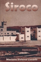 Siroco (España En Guerra) (Spanish Edition) B0GCHWYJP7 Book Cover