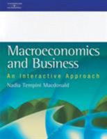 Macroeconomics and Business: An Interactive Approach 1861524501 Book Cover
