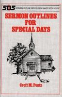 Sermon Outlines for Special Days 0801070465 Book Cover