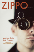 Zippo: A Dark Futuristic Novel 1550963120 Book Cover