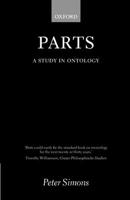 Parts: A Study in Ontology 0199241465 Book Cover