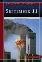 September 11: Attack on America (Snapshots in History) 075651620X Book Cover