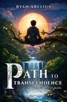 Path to Transcendence, Vol. 1 1638494525 Book Cover