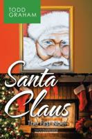 Santa Claus: The First Noel 1532061064 Book Cover