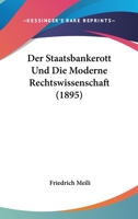 Der Staatsbankerott Und Die Moderne Rechtswissenschaft (1895) 1160444994 Book Cover