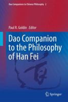 Dao Companion to the Philosophy of Han Fei 9400743173 Book Cover