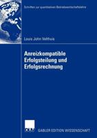 Anreizkompatible Erfolgsteilung Und Erfolgsrechnung 3824481189 Book Cover