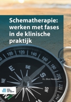 Schematherapie: Werken Met Fases in de Klinische Praktijk 9036821142 Book Cover