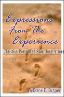 Expressions from the Experience 0741414821 Book Cover