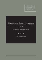 Modern Employment Law: In Time and Place 1647084628 Book Cover