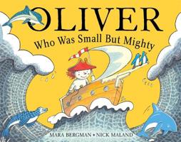 Oliver Who Was Small but Mighty 0340930551 Book Cover