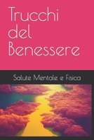 Trucchi del Benessere B0CFZ889KV Book Cover