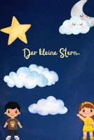 Der kleine Stern (German Edition) B0DPGT1938 Book Cover