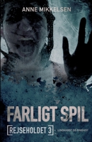 Rejseholdet 3: Farligt spil 8711880546 Book Cover