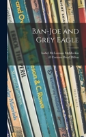 Ban-Joe and Grey Eagle B0007E5EJ6 Book Cover