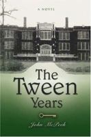 The Tween Years 0595471854 Book Cover