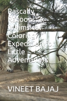 Rascally Racoons: A Whimsical Coloring Expedition for Little Adventurers B0CSXNK73Q Book Cover