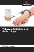 Tobacco Addiction and Reflexology 6630257057 Book Cover
