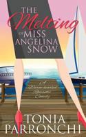 The Melting of Miss Angelina Snow 1985298848 Book Cover