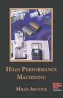 High Performance Machining 1569902461 Book Cover