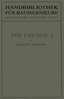 Der Eisenbau: Grundlagen Der Konstruktion, Feste Brucken 3642891055 Book Cover