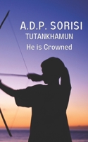 Tutankhamun: He Is Crowned 197805050X Book Cover