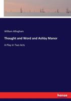 Thought and Word and Ashby Manor 1286728258 Book Cover