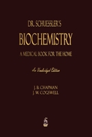 Dr. Schuessler's Biochemistry 160386895X Book Cover