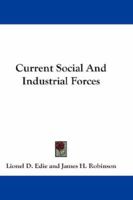 Current Social And Industrial Forces 116329540X Book Cover