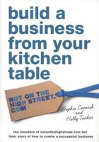 Build A Business From Your Kitchen Table 1471102114 Book Cover