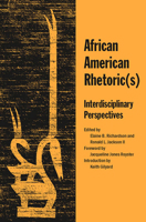 African American Rhetoric(s): Interdisciplinary Perspectives 0809325659 Book Cover