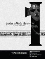 Studies in World History Volume 1 (Teacher Guide): Creation Through the Age of Discovery 0890517916 Book Cover