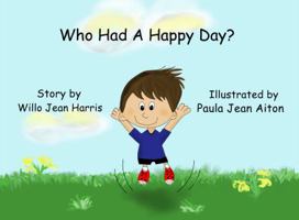 Who Had a Happy Day? 1622171845 Book Cover