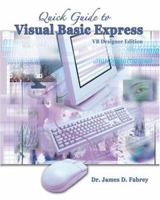 Quick Guide to Visual Basic Express: VB Designer Edition 0757541356 Book Cover