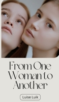 From One Woman to Another 9916392374 Book Cover