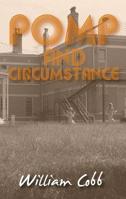 Pomp and Circumstance 1604892021 Book Cover